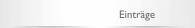 Eintr&auml;ge